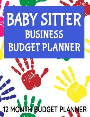 Book cover for Baby Sitter Business Budget Planner