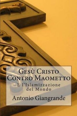 Cover of Gesu Cristo Contro Maometto