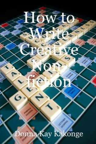 Cover of How to Write Creative Non-Fiction