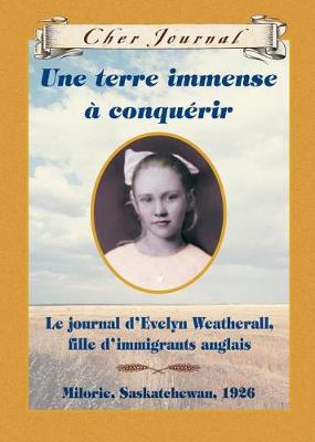 Book cover for Cher Journal: Une Terre Immense � Conqu�rir