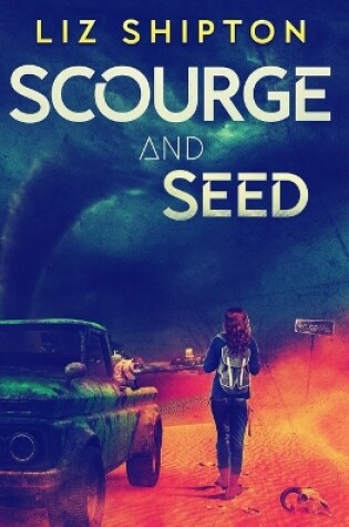 Cover of Scourge and Seed