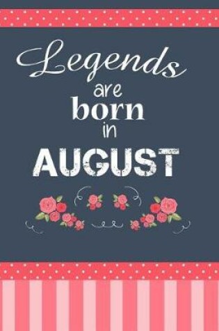 Cover of Legends Are Born in August