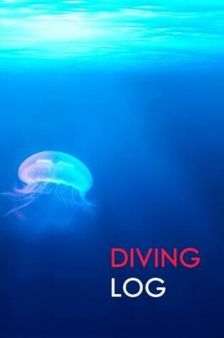 Cover of Diving Log