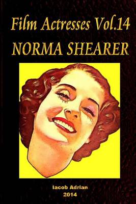 Book cover for Film Actresses Vol.14 NORMA SHEARER