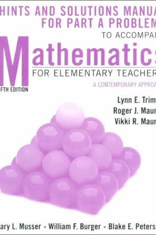 Cover of Mathematics for Elementary Teachers: A Contemporar Contemporary Approach 5e Student Hints +Sol PTA Problems