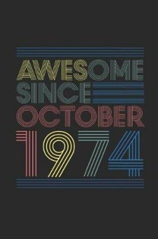 Cover of Awesome Since October 1974