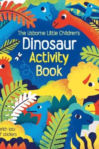 Cover of Little Children's Dinosaur Activity Book
