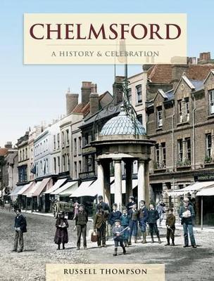 Book cover for Chelmsford - A History And Celebration