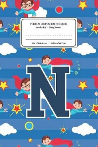 Cover of Primary Composition Notebook Grades K-2 Story Journal N