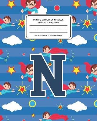 Book cover for Primary Composition Notebook Grades K-2 Story Journal N