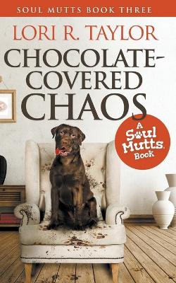 Cover of Chocolate-Covered Chaos