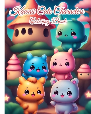 Book cover for Kawaii Cute Characters Coloring Book