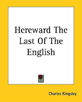 Book cover for Hereward the Last of the English