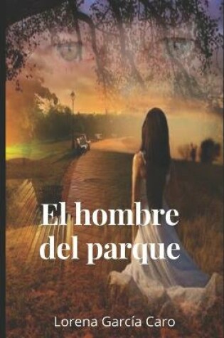 Cover of El hombre del parque