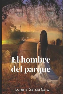 Cover of El hombre del parque