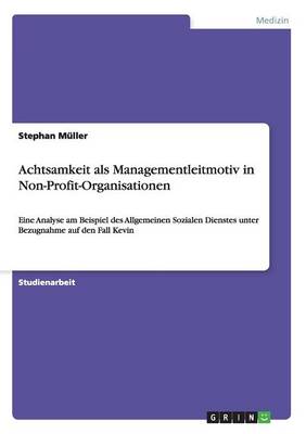 Book cover for Achtsamkeit als Managementleitmotiv in Non-Profit-Organisationen