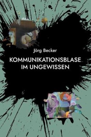 Cover of Kommunikationsblase im Ungewissen