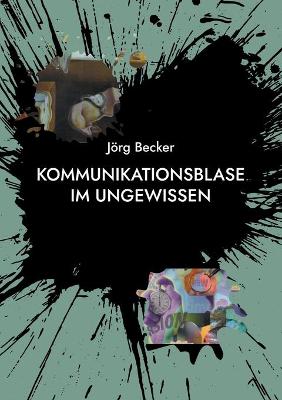 Book cover for Kommunikationsblase im Ungewissen