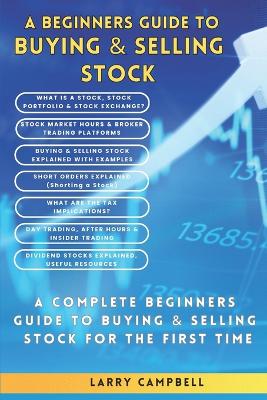 Book cover for A Beginners Guide to Buying and Selling Stock