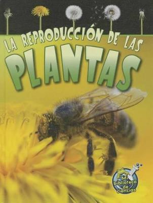 Cover of La Reproducción de Las Plantas