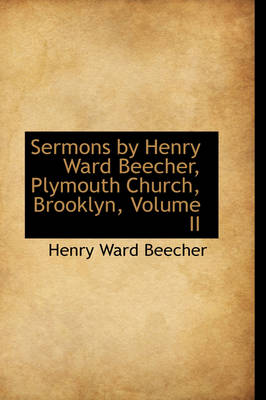 Book cover for Sermons by Henry Ward Beecher, Plymouth Church, Brooklyn, Volume II