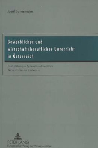 Cover of Gewerblicher Und Wirtschaftsberuflicher Unterricht in Oesterreich