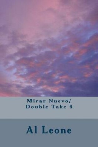 Cover of Mirar Nuevo/ Double Take 6