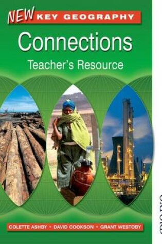 Cover of New Key Geography: Connections - Teacher's Resource with CD-ROM