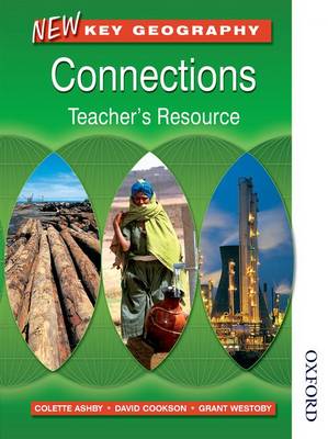 Book cover for New Key Geography: Connections - Teacher's Resource with CD-ROM