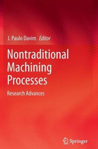 Cover of Nontraditional Machining Processes: Research Advances