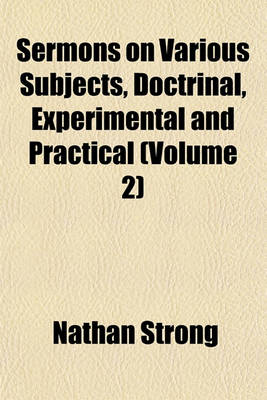 Book cover for Sermons on Various Subjects, Doctrinal, Experimental and Practical (Volume 2)