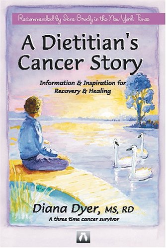 Book cover for A Dietician's Cancer Story