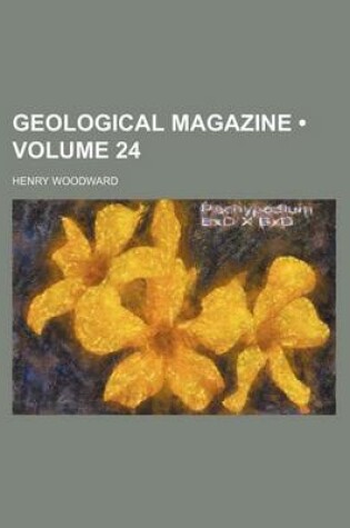 Cover of Geological Magazine (Volume 24)