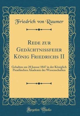 Book cover for Rede Zur Gedächtnißfeier König Friedrichs II