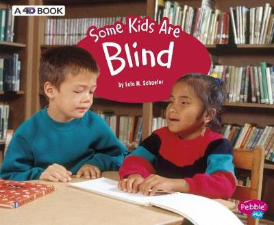 Book cover for Some Kids Are Blind: A 4D Book