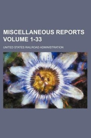 Cover of Miscellaneous Reports Volume 1-33
