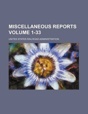 Book cover for Miscellaneous Reports Volume 1-33