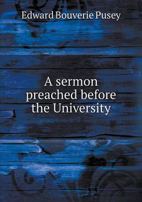 Book cover for A sermon preached before the University