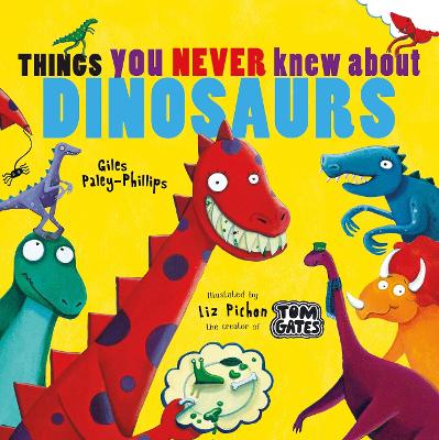 Book cover for Things You Never Knew About Dinosaurs (NE PB)