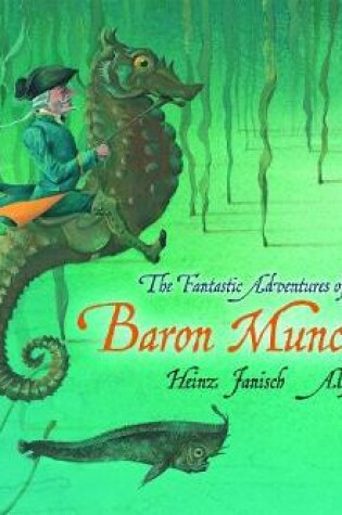 Cover of The Fantastic Adventures of Baron Munchausen