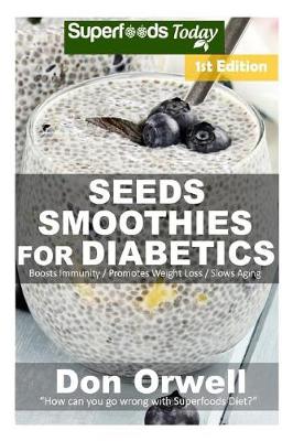 Cover of Seeds Smoothies for Diabetics