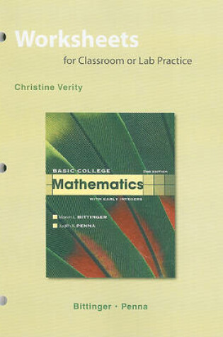 Cover of Worksheets for Classroom or Lab Practice for Basic College Mathematics with Early Integers