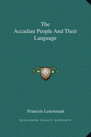 Cover of The Accadian People and Their Language