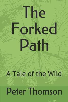 Book cover for The Forked Path