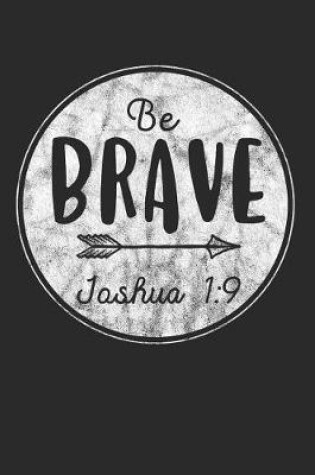 Cover of Be Brave Joshua 1