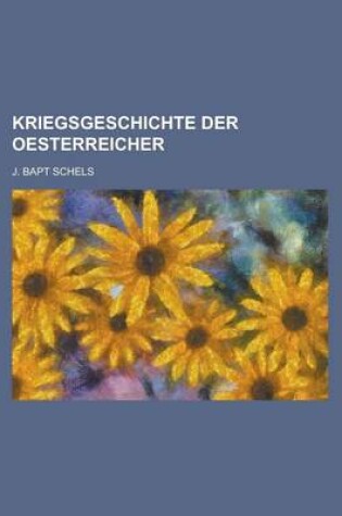 Cover of Kriegsgeschichte Der Oesterreicher