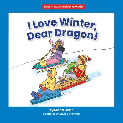 Book cover for I Love Winter, Dear Dragon!