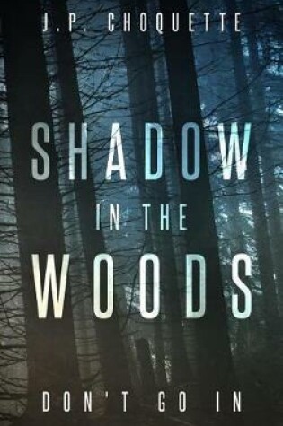 Cover of Shadow in the Woods