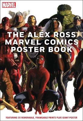 Book cover for The Alex Ross Marvel Comics Poster Book