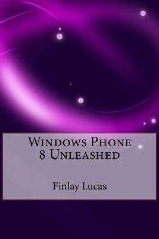 Cover of Windows Phone 8 Unleashed